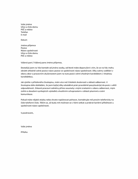 Průvodní dopis k profesionálnímu životopisu v případě doporučení Průvodní dopis k profesionálnímu životopisu v případě doporučení
