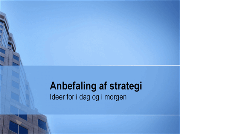 Præsentation til strategianbefaling
