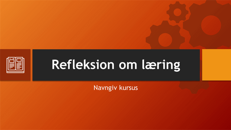 Refleksion om læring 