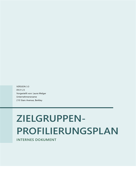 Zielgruppen-Profilierungsplan Zielgruppen-Profilierungsplan
