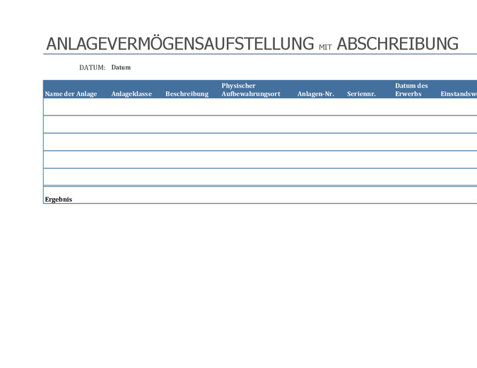 Anlagevermögensaufstellung mit Abschreibung Anlagevermögensaufstellung mit Abschreibung