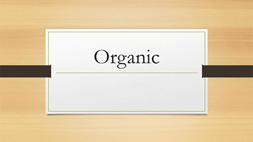 Organic Dark Wood Organic Dark Wood