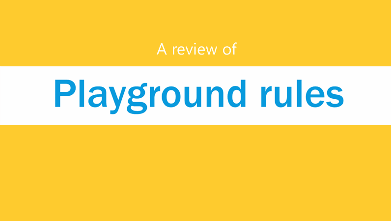 Playground rules presentation