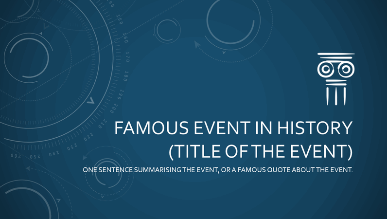 Famous event in history presentation