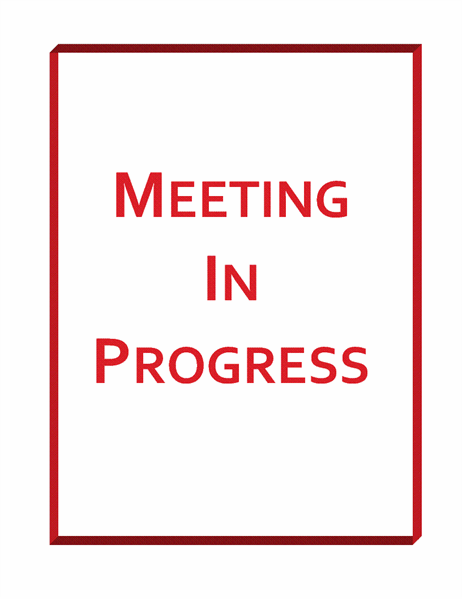 Meeting In Progress Signage MeaningHippo