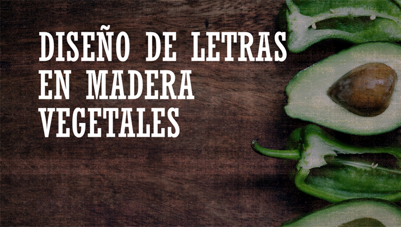 Diseño Letras en madera para vegetales Diseño Letras en madera para vegetales