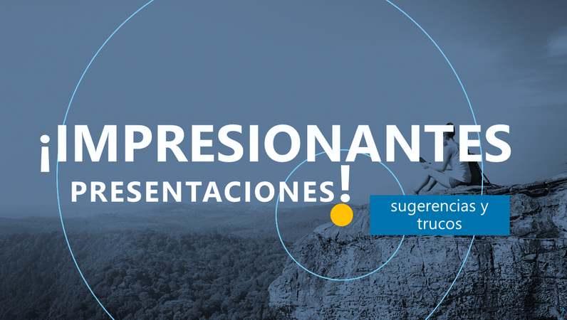 Presentaciones impactantes Presentaciones impactantes