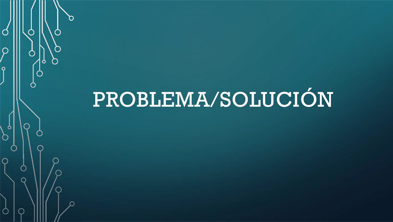 Ciclo de problema/solución Ciclo de problema/solución
