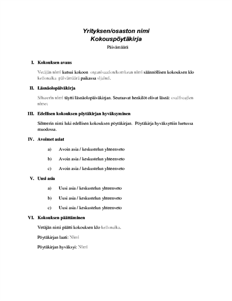 Muodollinen kokouspöytäkirja Muodollinen kokouspöytäkirja