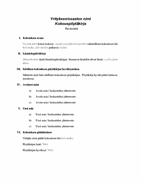 Muodollinen kokouspöytäkirja Muodollinen kokouspöytäkirja