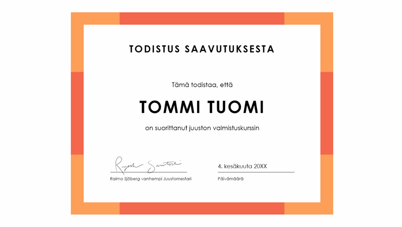 Saavutustodistus värinauhalla Saavutustodistus värinauhalla