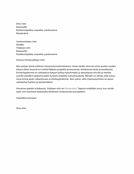 Kirje, jolla ilmoitetaan esimiehen kanssa ilmenneistä ristiriidoista johtuvasta irtisanoutumisesta