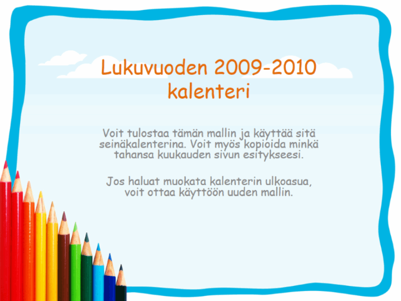 2009-2010 akateeminen kalenteri (ma–su, elokuu–elokuu)