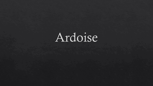 Ardoise Ardoise