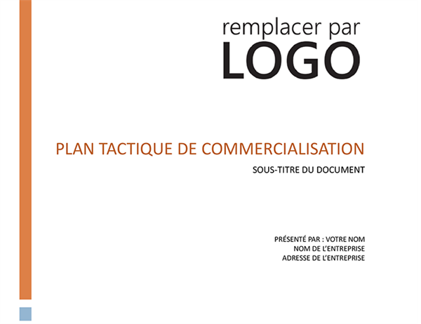 Plan marketing tactique d’entreprise Plan marketing tactique d’entreprise