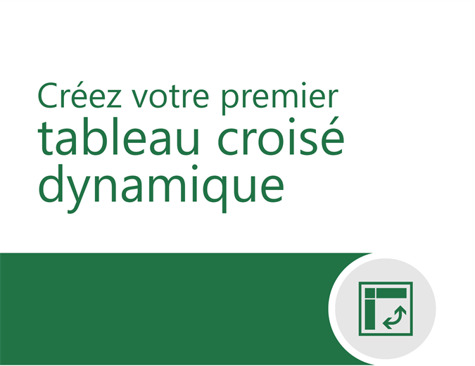 Didacticiel Tableau croisé dynamique Didacticiel Tableau croisé dynamique