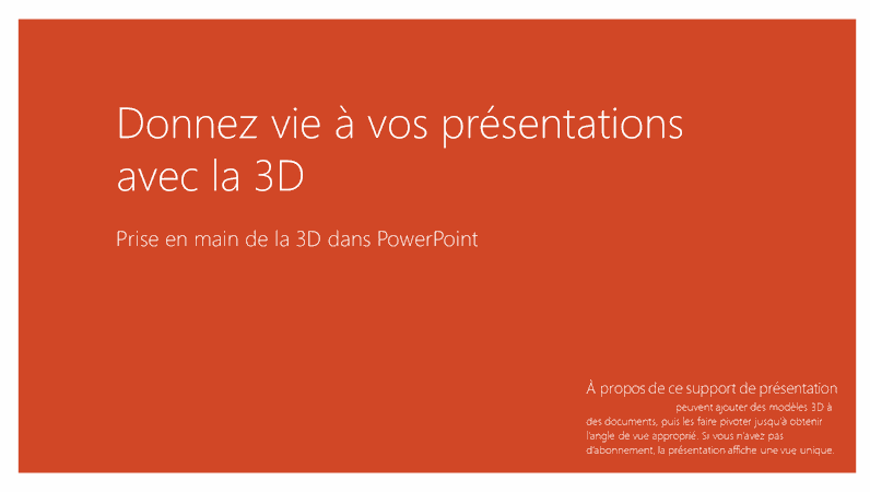 Donnez vie à vos présentations grâce à la 3D