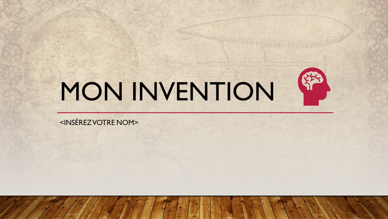 Présentation Mon invention Présentation Mon invention