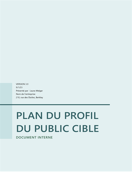Plan du profil du public cible Plan du profil du public cible
