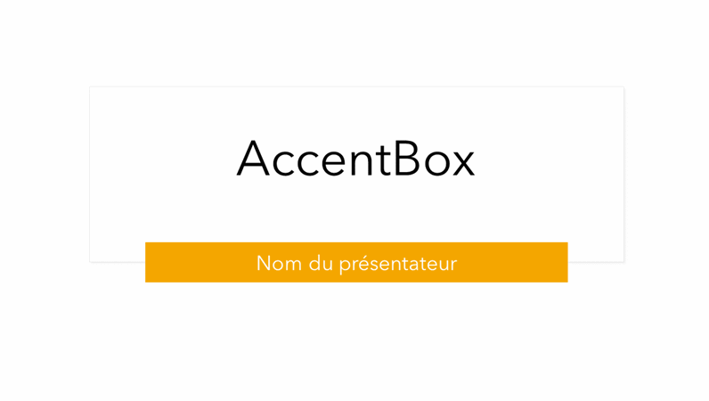 Présentation d’AccentBox