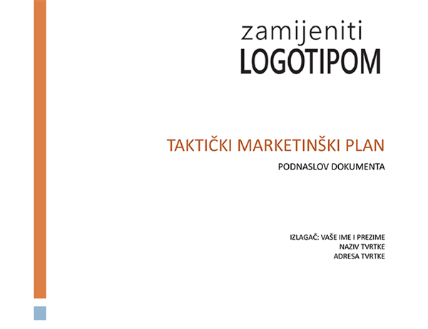 Taktički marketinški plan poslovanja Taktički marketinški plan poslovanja