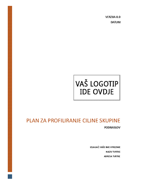 Plan za profiliranje ciljne skupine Plan za profiliranje ciljne skupine