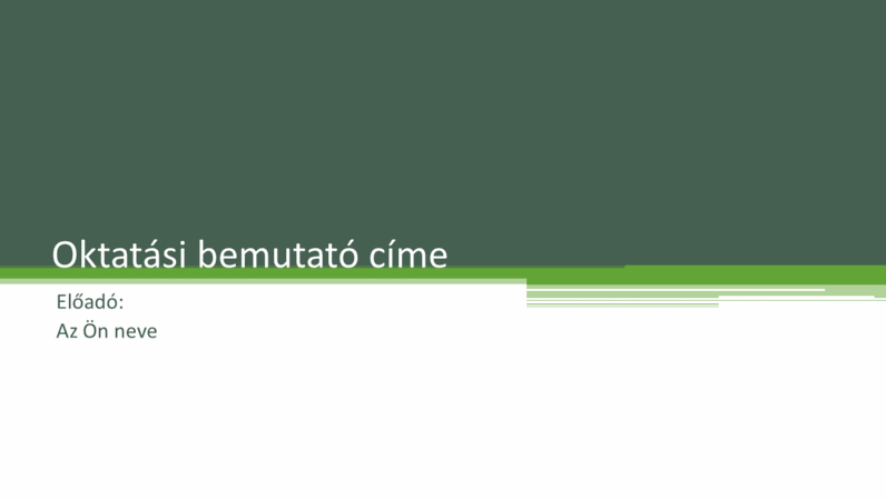 Oktatási bemutató Oktatási bemutató