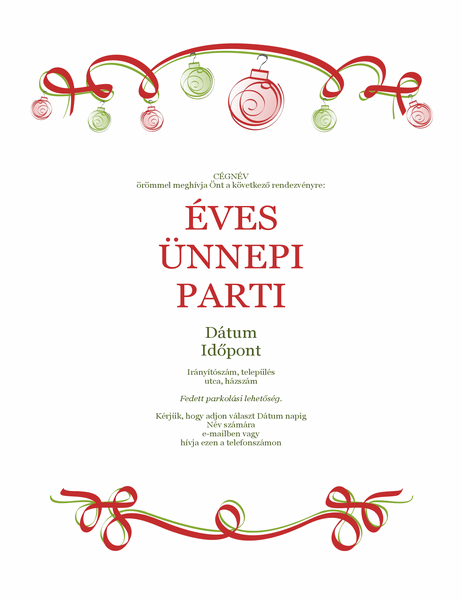 Ünnepi parti meghívója (díszekkel és piros szalaggal) (Hivatalos arculat) Ünnepi parti meghívója (díszekkel és piros szalaggal) (Hivatalos arculat)