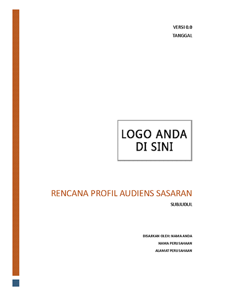 Rencana profil audiens sasaran Rencana profil audiens sasaran