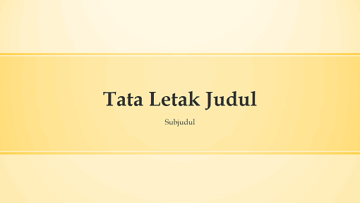 Presentasi desain bersalur kuning (layar lebar) Presentasi desain bersalur kuning (layar lebar)