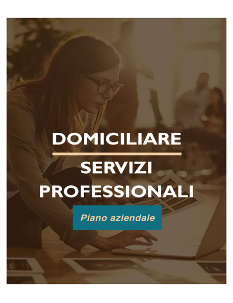 Piano aziendale per attività a domicilio Piano aziendale per attività a domicilio