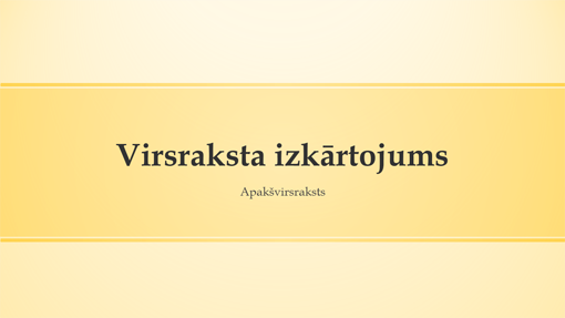 Prezentācija ar dzeltenu joslu noformējumu (platekrāna) Prezentācija ar dzeltenu joslu noformējumu (platekrāna)