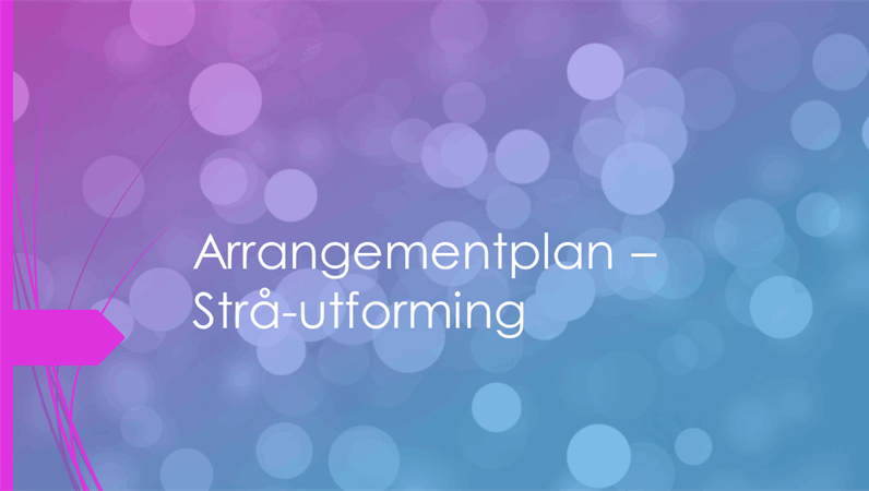 Arrangementplan – Strå-utforming