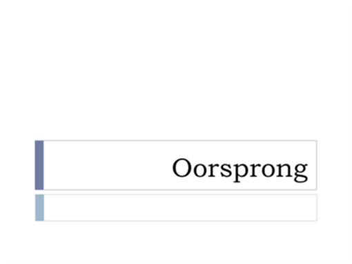 Oorsprong Oorsprong