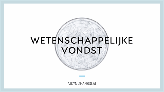 Wetenschappelijke vondst Wetenschappelijke vondst