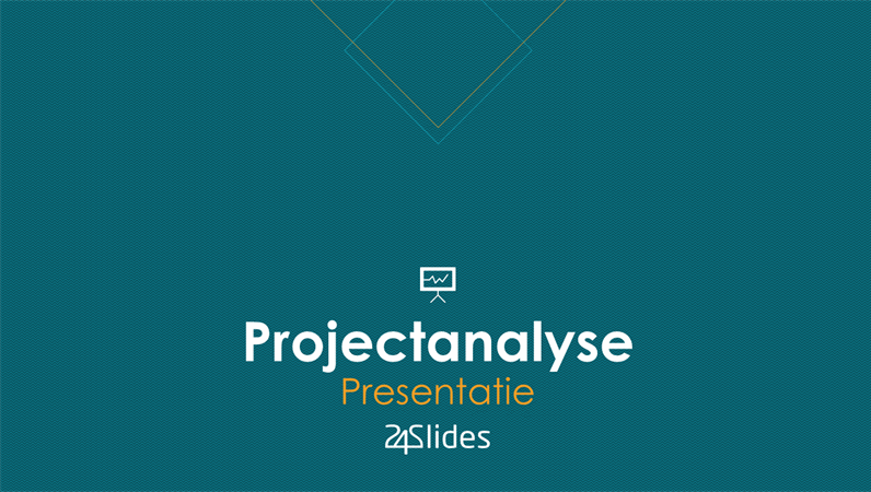 Projectanalyse uit 24Slides Projectanalyse uit 24Slides