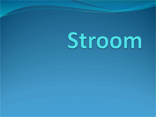Stroom Stroom