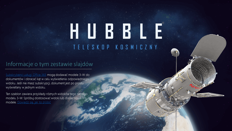 Prezentacja 3-W programu PowerPoint (model teleskopu Hubble’a)
