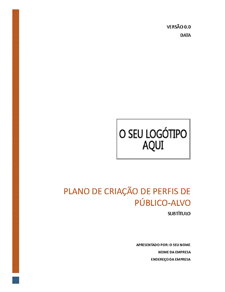 Plano de criação de perfis de público-alvo Plano de criação de perfis de público-alvo