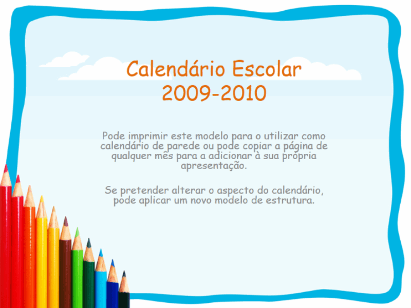 Calendário académico 2009-2010 (Seg. - Dom, Ago. - Ago.)