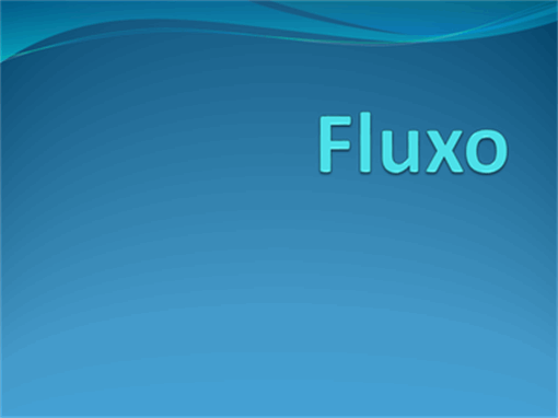 Fluxo