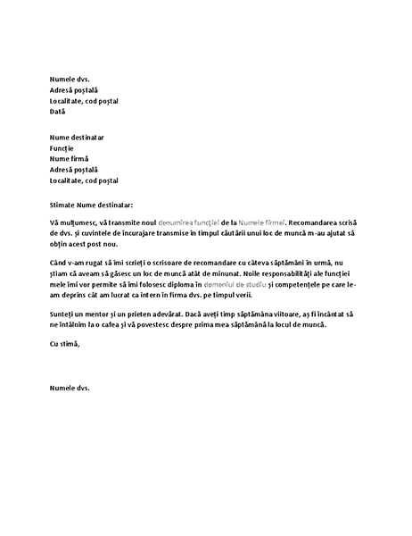 Scrisoare de mulțumire pentru recomandarea excelentă din partea fostului angajator. Scrisoare de mulțumire pentru recomandarea excelentă din partea fostului angajator.