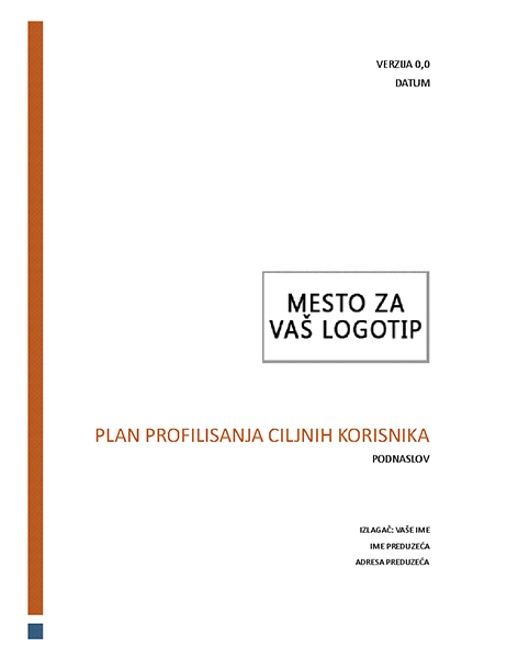 Plan profilisanja ciljnih korisnika Plan profilisanja ciljnih korisnika