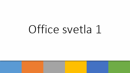 Office - svetla 1