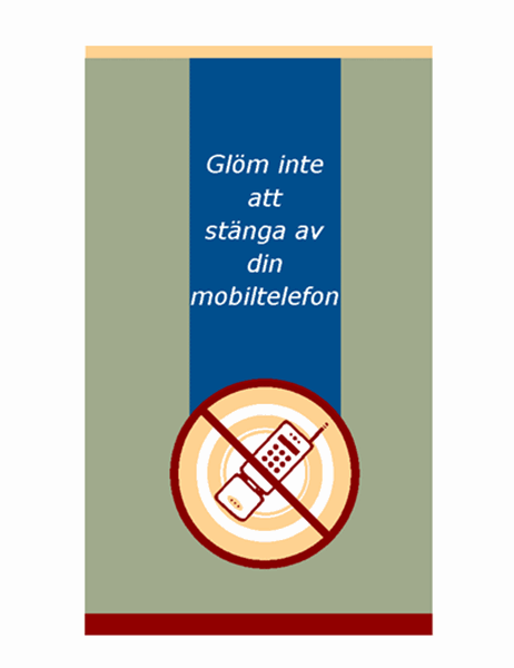 Affisch med uppmaning om att stänga av mobiltelefon