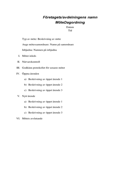 Dagordning för formella möten Dagordning för formella möten
